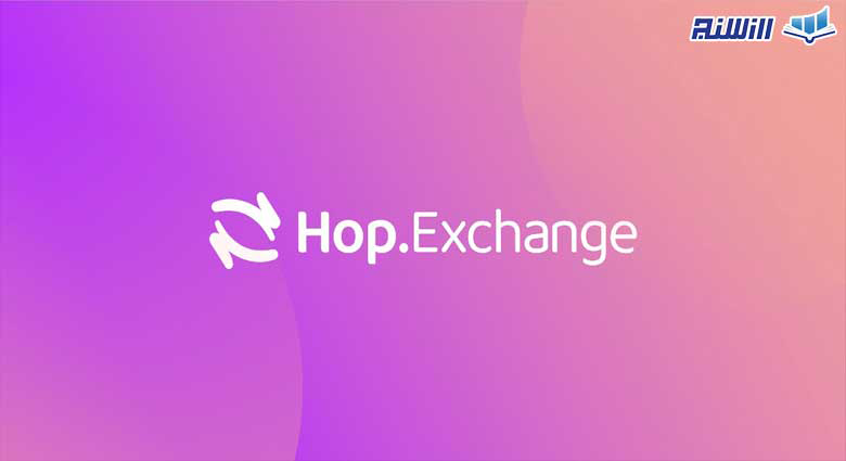 معرفی Hop Exchange و آموزش بریج توکن ها با آن